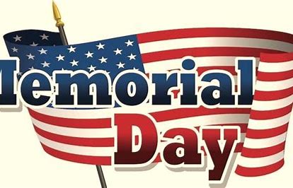 Office Closed to Observe Memorial Day Holiday